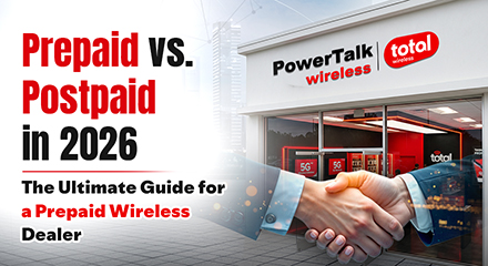 Prepaid vs. Postpaid in 2026: The Ultimate Guide for a Prepaid Wireless Dealer