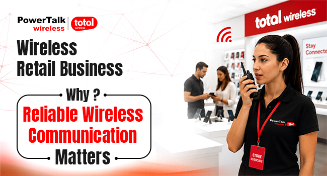 How Reliable Wireless Communication Supports a Wireless Retail Business?
