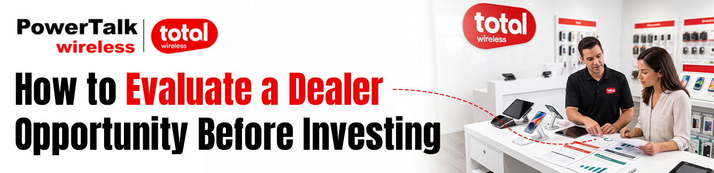 Business owner evaluating a wireless dealer opportunity with program requirements, store location, training, costs, and Total Wireless dealer support